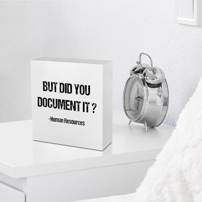 Funny Office Supplies Rustic Country Desk Decor White Wooden Box Sign But Did You Document It Humor Coworker HR Gifts Office Organizer Farmhouse Wood Plaque Cubicle Accessories Home Shelf Decorations
