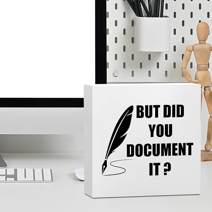 Funny Desk Decor Rustic Office Supplies White Wooden Box Sign But Did You Document It Humor Manager Coworker HR Gifts Office Organizer Farmhouse Wood Plaque Cubicle Accessories Home Shelf Decorations