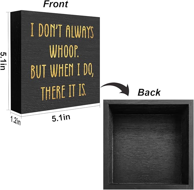 Funny Quotes Office Supplies Rustic Desk Decor Black Wooden Box Sign Humor Novelty Office Organization Graduation Gifts Wood Plaque Cubicle Accessories Shelf Table Centerpiece Bedroom Decorations 2