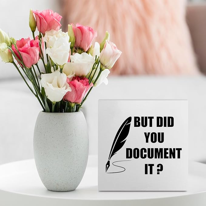 Funny Desk Decor Rustic Office Supplies White Wooden Box Sign But Did You Document It Humor Manager Coworker HR Gifts Office Organizer Farmhouse Wood Plaque Cubicle Accessories Home Shelf Decorations