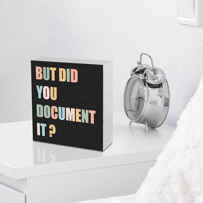 Funny Office Supplies Rustic Country Desk Decor White Wooden Box Sign But Did You Document It Humor Coworker Mentor HR Gifts Office Organizer Farmhouse Wood Plaque Cubicle Accessories Home Shelf Decor
